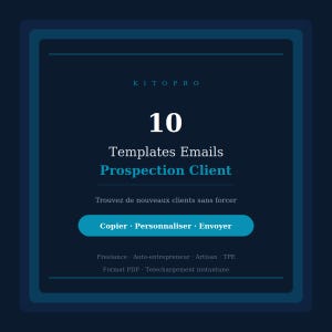 Peut inclure: Visuel bleu foncé avec le texte "KITOPRO" en haut. L'image présente le chiffre "10" et les mots "Templates Emails Prospection Client". En bas, un bouton avec les mots "Copier Personnaliser Envoyer".