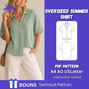 May include: A woman wearing a pale green oversized summer shirt with short sleeves and wooden buttons, paired with cream trousers. The image includes text: "OVERSIZED SUMMER SHIRT" and "PDF PATTERN A4 AO USLetter Instruction Includ".