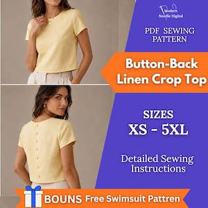 May include: A light yellow short-sleeved crop top with a button-back closure. The digital sewing pattern includes sizes XS through 5XL and detailed instructions. The text reads Modern Needle Digital, PDF Sewing Pattern, Button-Back Linen Crop Top.