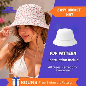 May include: A bucket hat with a white base and a small red and green floral pattern. The image includes text reading Modern Needle Digital, EASY BUCKET HAT, PDF PATTERN, Instruction Includ, All Sizes Perfect for everyone, and BOUNS Free Swimsuit Pattren.