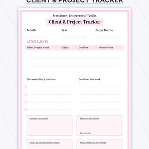 May include: A one-page client and project tracker template with a pink border. The document includes sections for month, year, focus theme, active clients, deadlines, priorities, monthly income, expenses, net income, and notes for freelancers.