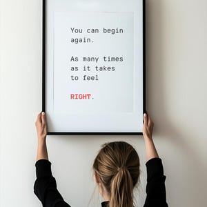 Minimalistiskt motiverande citattryck, modern typografisk väggkonst, "Du kan börja igen"-affisch