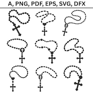 May include: A collection of nine black silhouette illustrations of rosary beads with crosses, featuring various bead patterns and centerpieces. The text A, PNG, PDF, EPS, SVG, DFX is displayed at the top of the image, indicating available file formats.