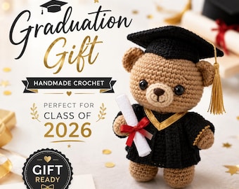 Handmade Crochet Graduation Bear, Class of 2026 Amigurumi Plush Keepsake
