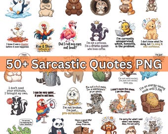 May include: A collection of over 50 digital illustrations featuring cartoon animals and objects paired with sarcastic quotes. Characters include a penguin, pug, bear, rabbit, cat, goat, duck, rooster, flamingo, skunk, bee, dog, hamster, raccoon, sloth, owl, fish, egg, parrot, panda, monkey, and potato.