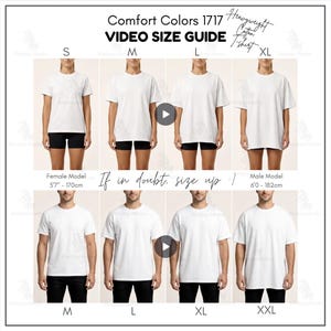 Può includere: Una guida alle taglie per t-shirt in cotone pesante Comfort Colors 1717 con otto foto di modelli che indossano taglie dalla S alla XXL. Il testo include "VIDEO SIZE GUIDE", "Comfort Colors 1717", "Heavyweight Cotton T-Shirt", "If in doubt, size up :)" e le altezze.