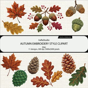 May include: A digital collection of autumn-themed embroidery style clipart featuring maple leaves, oak leaves, acorns, and pinecones in shades of orange, brown, green, and red. The text reads IraRaStudio AUTUMN EMBROIDERY STYLE CLIPART PNG.