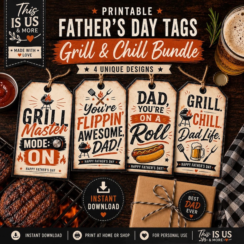 May include: Printable Father's Day tags with a grilling theme. The tags feature phrases like "Grill Master," "You're Flippin' Awesome Dad!" and "Dad, You're on a Roll." Includes a gift box with a "Best Dad Ever" sticker.