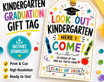Kindergarten Graduation Gift Tag | Class of 2026 Treat Bag (Instant Download)