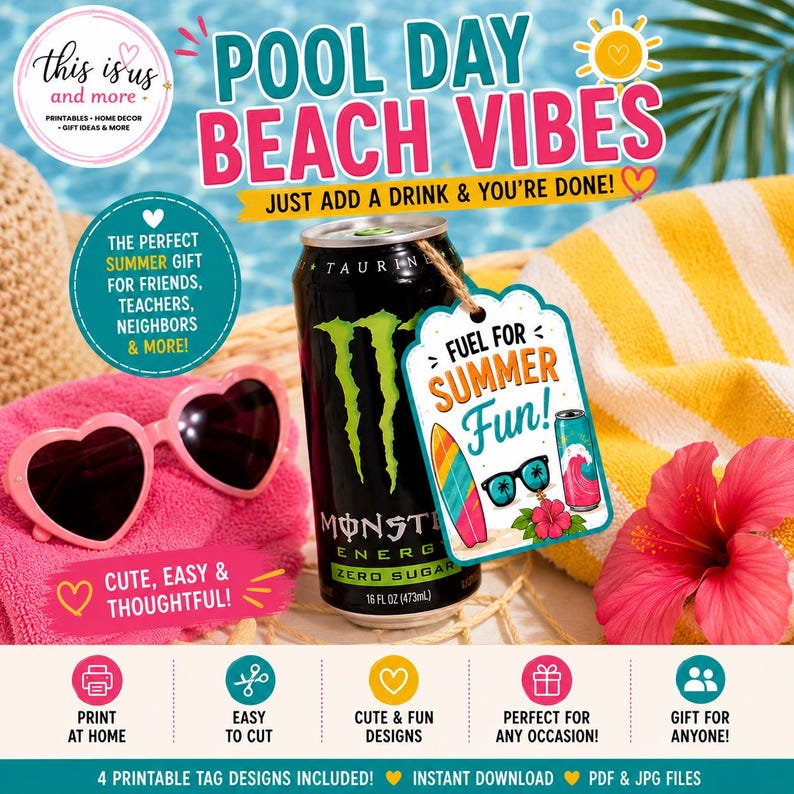 May include: A summer-themed printable tag design with the text "Pool Day Beach Vibes" and "Fuel for Summer Fun!" A can of Monster Energy drink (473ml), heart-shaped sunglasses, and a hibiscus flower are also featured.