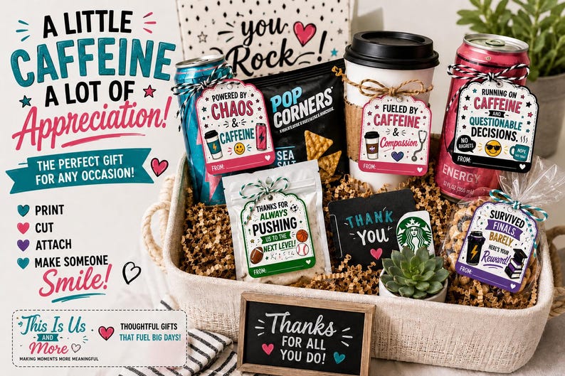 May include: A gift basket containing a coffee cup, canned drinks, snacks, and gift tags. The tags feature phrases such as "Fueled by Caffeine" and "Running on Caffeine." The basket is filled with paper and a small chalkboard sign.