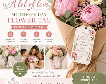Etiqueta de regalo floral para el Día de la Madre / Juego de palabras "Si las mamás fueran flores" (Descarga digital instantánea)