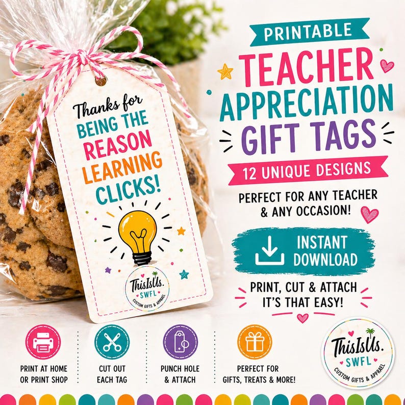 May include: Printable teacher appreciation gift tags with the text "Thanks for being the reason learning clicks!" and "12 unique designs". The tags are designed to be printed, cut, and attached to gifts. Includes a lightbulb graphic.