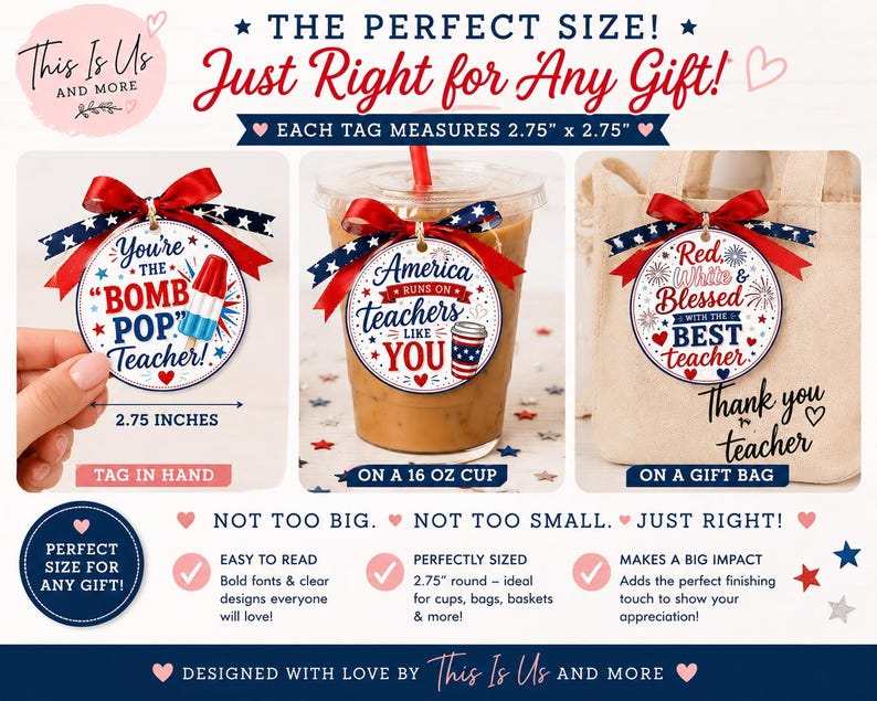 K&ouml;nnte beinhalten: Geschenkanh&auml;nger mit patriotischen Designs. Einer sagt "You're the Bomb Pop Teacher!" mit einem rot-wei&szlig;-blauen Eis am Stiel. Ein anderer sagt "America Runs on Teachers Like You" mit einer Kaffeetasse. Der dritte sagt "Red, White & Blessed with the Best Teacher."