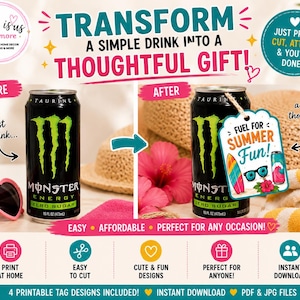 May include: Printable gift tag design with the text "Fuel for Summer Fun!" attached to a Monster Energy drink can. The tag features sunglasses, a surfboard, and a drink illustration. The image also includes the text "Transform a simple drink into a thoughtful gift!"