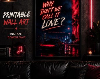 Arte imprimible inspirado en la música / Póster de amor / Arte mural neón / Paisaje urbano synthwave (Descarga digital)