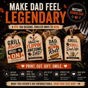May include: An image promoting Father's Day gift tags with various designs. The tags feature phrases such as "Grill Master" and "You're Flippin' Awesome, Dad!" alongside illustrations. The image also includes the text "Print. Cut. Gift. Smile." and "Make this Father's Day unforgettable."