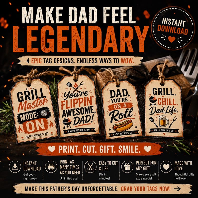 May include: An image promoting Father's Day gift tags with various designs. The tags feature phrases such as "Grill Master" and "You're Flippin' Awesome, Dad!" alongside illustrations. The image also includes the text "Print. Cut. Gift. Smile." and "Make this Father's Day unforgettable."