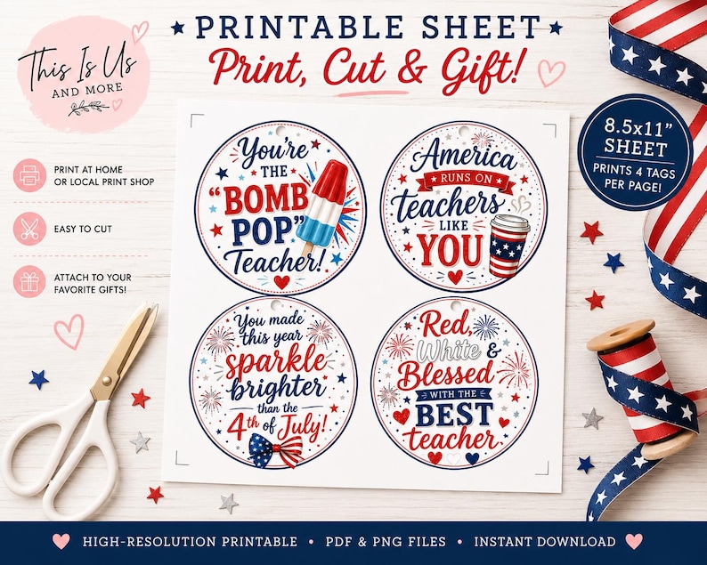 K&ouml;nnte beinhalten: Druckbare Vorlage mit vier kreisf&ouml;rmigen Designs mit patriotischen Themen und Text. Designs beinhalten S&auml;tze wie "You're the Bomb Pop Teacher!" und "America runs on teachers like you." Das Blatt enth&auml;lt auch den Text: "Print, Cut & Gift!"