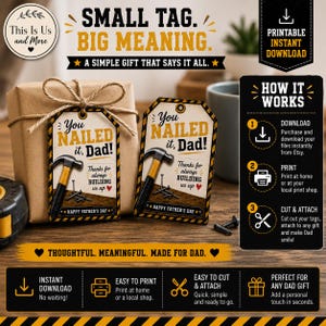 May include: Gift tags saying "You Nailed it, Dad!" with a hammer and nails graphic, ideal for Father's Day. The tags are designed for printing and attaching to gifts. The image also includes instructions for use.