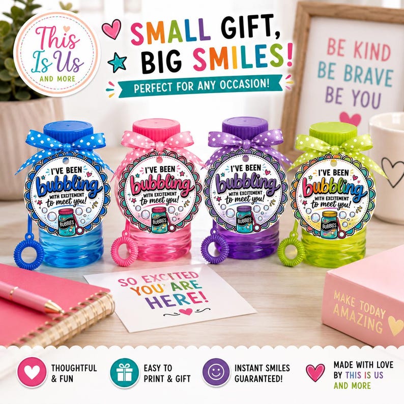 May include: Four plastic bubble bottles in blue, pink, purple, and green, each topped with a matching polka-dot ribbon and a circular tag reading I'VE BEEN BUBBLING WITH EXCITEMENT TO MEET YOU! with a small illustration of a bubble jar.