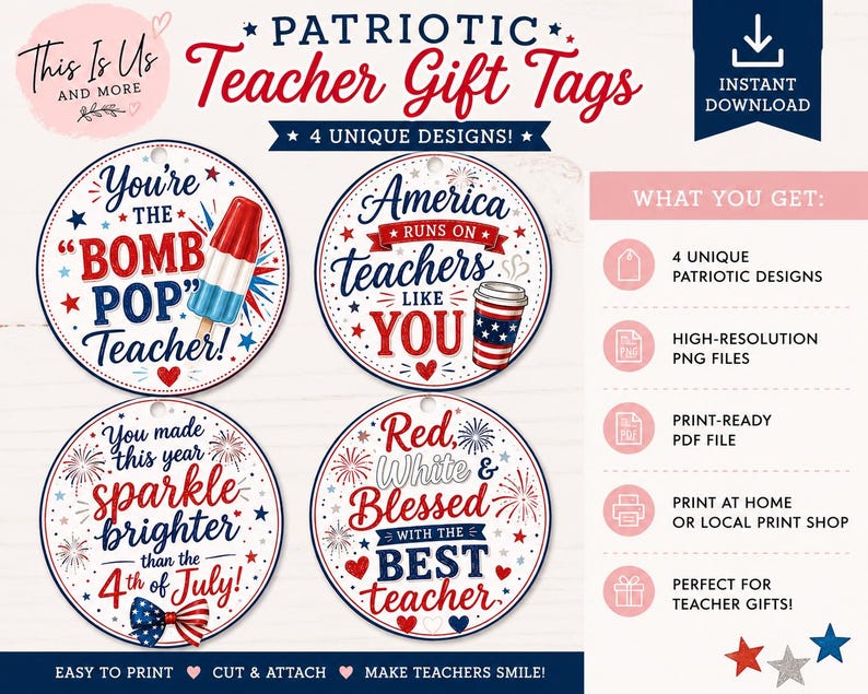 K&ouml;nnte beinhalten: Patriotische Lehrer-Geschenkanh&auml;nger mit vier einzigartigen Designs. Jedes Etikett zeigt rote, wei&szlig;e und blaue Elemente mit S&auml;tzen wie "Bomb Pop Teacher" und "America Runs on Teachers Like YOU." Sofortiger Download.
