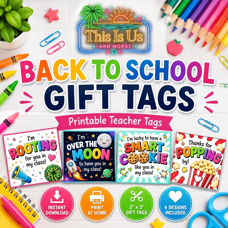 May include: A set of four square printable gift tags with the text Back to School Gift Tags and Printable Teacher Tags. The designs feature colorful graphics including a megaphone, rocket, cookies, and popcorn with various school-themed phrases.