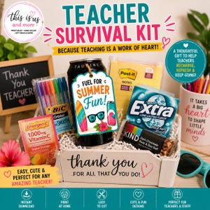 May include: A Teacher Survival Kit presented in a white box, containing pens, Post-it notes, chewing gum, and a can with a "Fuel for Summer Fun" tag. The kit also includes a "Thank You Teacher" sign and a mug with the words "It takes a big heart to shape little minds."