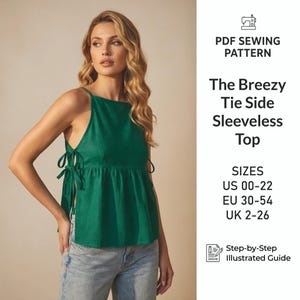 May include: A green sleeveless top with tie sides. The top has a square neckline and a gathered waist. The image also includes the text "The Breezy Tie Side Sleeveless Top" and size information for US, EU, and UK sizes.