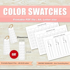May include: Color swatches printable PDF file with cat-themed designs. Includes bookmarks and color swatch cards. The bookmarks are 2.4 inches wide and 6.72 inches long. The text on the image says "COLOR SWATCHES" and "CAT".