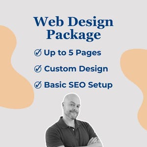 May include: Image promoting a web design package. Text includes "Web Design Package," "Up to 5 Pages," "Custom Design," and "Basic SEO Setup." A man in a black polo shirt is smiling at the bottom of the image. The background is light gray with orange shapes.