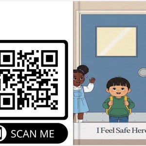 Może przedstawiać: Okładka książki dla dzieci z kodem QR i napisem "SCAN ME" po lewej stronie. Prawa strona przedstawia niebieskie drzwi, dwoje dzieci i osobę dorosłą. Tytuł książki brzmi "I Feel Safe Here."