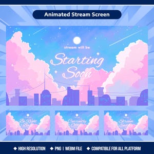 Könnte beinhalten: Ein animiertes Stream-Bildschirm-Set mit blauem Himmel, rosa Wolken, einem hellen Mond und einer Stadt-Silhouette. Der Text lautet "stream will be Starting Soon", "Be Right Back", "Currently Offline" und "Stream Ending" in weißer Schrift.