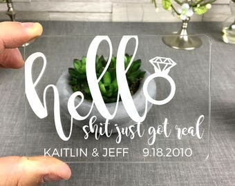 Clear Acrylic Save-the-Date - Hello Shit Just Got Real - Funny Laser-Engraved