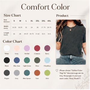 Puede incluir: Imagen de una camiseta Comfort Color con una tabla de tallas y colores. La tabla de tallas muestra medidas en pulgadas, que van de la S a la 4XL. La tabla de colores muestra varios colores, incluyendo blanco, negro y azul vaquero. El texto dice: "Por favor, elige 'Orther Color Msg Me' y luego env&iacute;ame un mensaje a trav&eacute;s de Etsy Messenger si quieres m&aacute;s color."