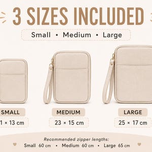 May include: Three beige rectangular zippered pouches with wrist straps in small, medium, and large sizes. Text reads 3 SIZES INCLUDED, Small 21 x 13 inches, Medium 23 x 15 inches, Large 25 x 17 inches, and Recommended zipper lengths 60 cm, 65 cm.