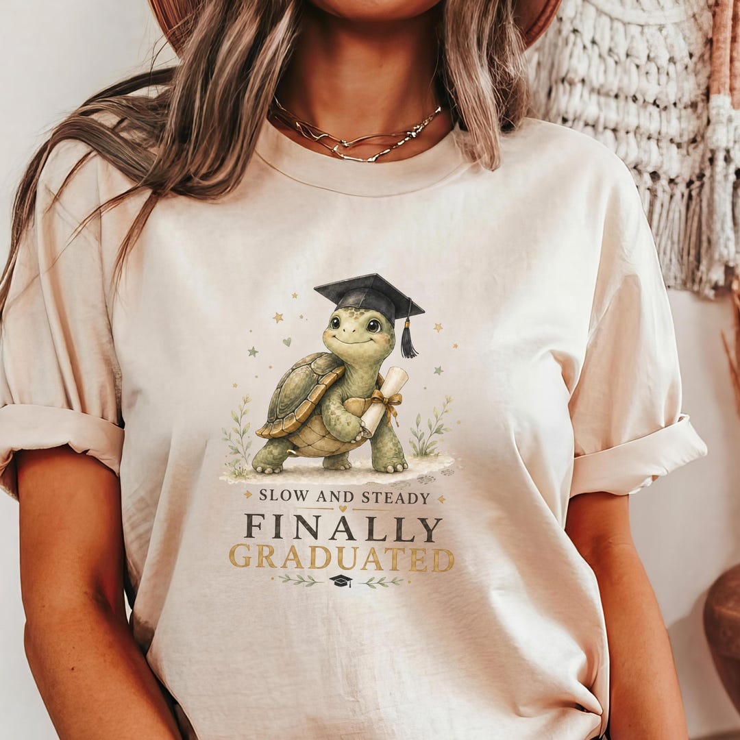 Turtle Graduation Shirt, Slow and Steady Graduate Tee, Class of 2026 ...