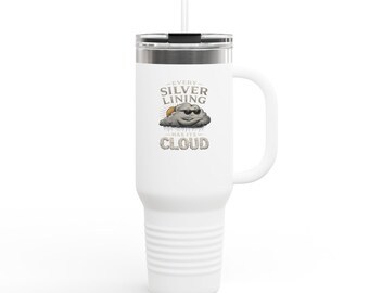 Taza de viaje "Every Silver Linings has Its Cloud"