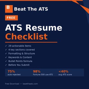 Può includere: Grafica blu navy con il testo "Beat The ATS" e "ATS Resume Checklist" in bianco e arancione. La lista di controllo include 29 elementi utili, 4 sezioni chiave, formattazione, parole chiave e una formula di punti elenco. Statistiche: 75% rifiutato automaticamente, 98% usa ATS e <40% punteggio medio ATS.