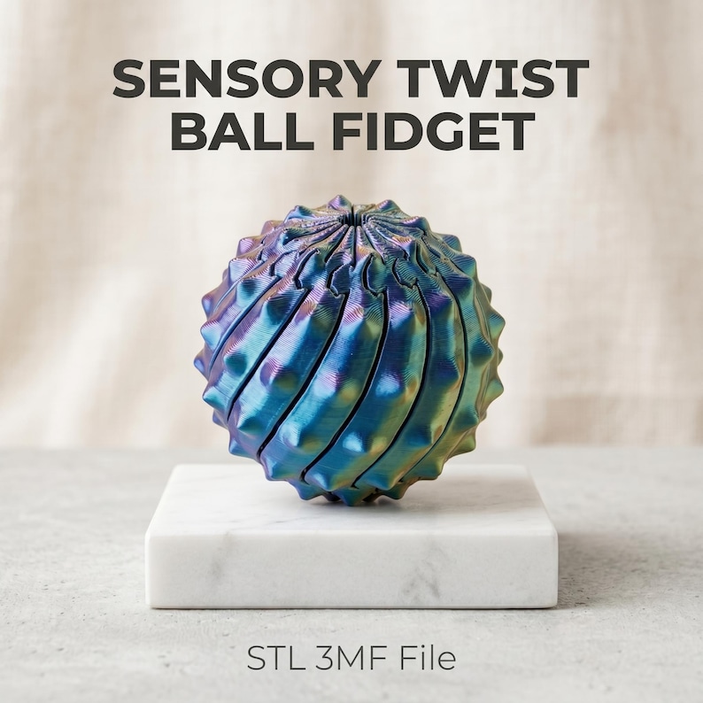 May include: A spherical sensory twist ball fidget with a metallic, iridescent finish that shifts between blue, purple, and green hues. The object features a spiraling, segmented texture and is displayed on a white marble block. Text reads SENSORY TWIST BALL FIDGET and STL 3MF File.