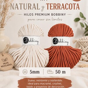 May include: A kit of Bobbiny brand macrame yarn in natural and terracotta colors. The kit includes two spools of 5mm thick yarn, each 50 meters long. The packaging highlights the yarn's softness, resistance, and sustainability, with a focus on recycled materials.