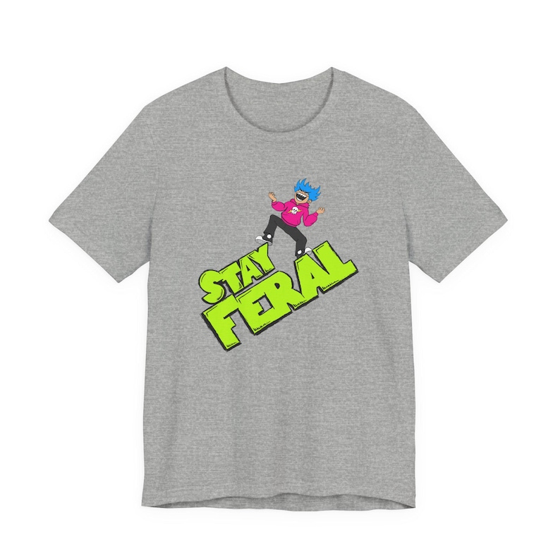 Stay Feral T-Shirt