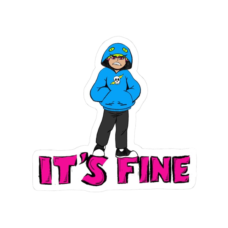 It's Fine Sticker
