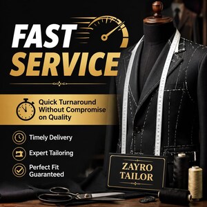 May include: A black suit jacket on a mannequin with white tailor's chalk markings, a white measuring tape, black scissors, and spools of thread. Text reads: FAST SERVICE, Quick Turnaround Without Compromise on Quality, ZAYRO TAILOR.