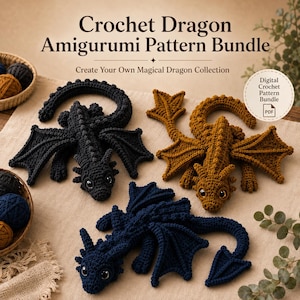 May include: Three crocheted dragon amigurumi figures in black, dark blue, and brown, featuring textured wings, tails, and large eyes. The text reads: Crochet Dragon Amigurumi Pattern Bundle, Create Your Own Magical Dragon Collection, Digital Crochet Pattern Bundle PDF.