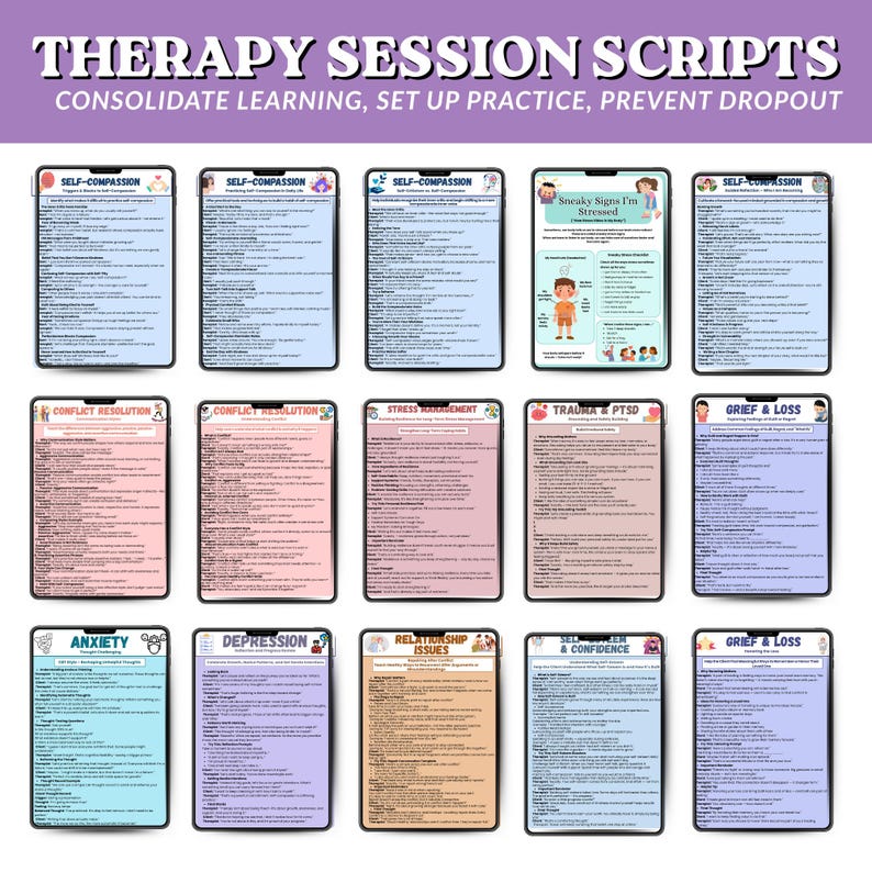 May include: A collection of digital therapy session scripts displayed on tablets. The scripts cover topics such as self-compassion, conflict resolution, stress management, trauma, grief, anxiety, depression, and relationship issues. The text "THERAPY SESSION SCRIPTS" is at the top.