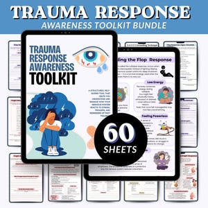 May include: A digital Trauma Response Awareness Toolkit Bundle with 60 sheets. The main image shows a tablet with the title "Trauma Response Awareness Toolkit" and illustrations. The bundle includes guides on managing stress and triggers.