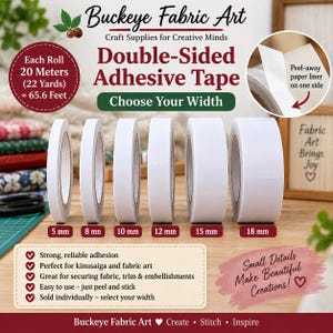 May include: Six rolls of white double-sided adhesive tape in varying widths from 5 mm to 18 mm. Each roll contains 20 meters, or 22 yards, of tape. The tape features a peel-away paper liner on one side. Text includes Buckeye Fabric Art and product details.