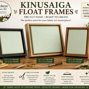 May include: Three square and rectangular wooden float frames in black, light wood, and medium wood finishes. Each frame contains a light green pre-cut foam insert. Text on the image includes KINUSAIGA FLOAT FRAMES and various size labels.