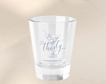 Vaso de chupito "Háblame de treinta"